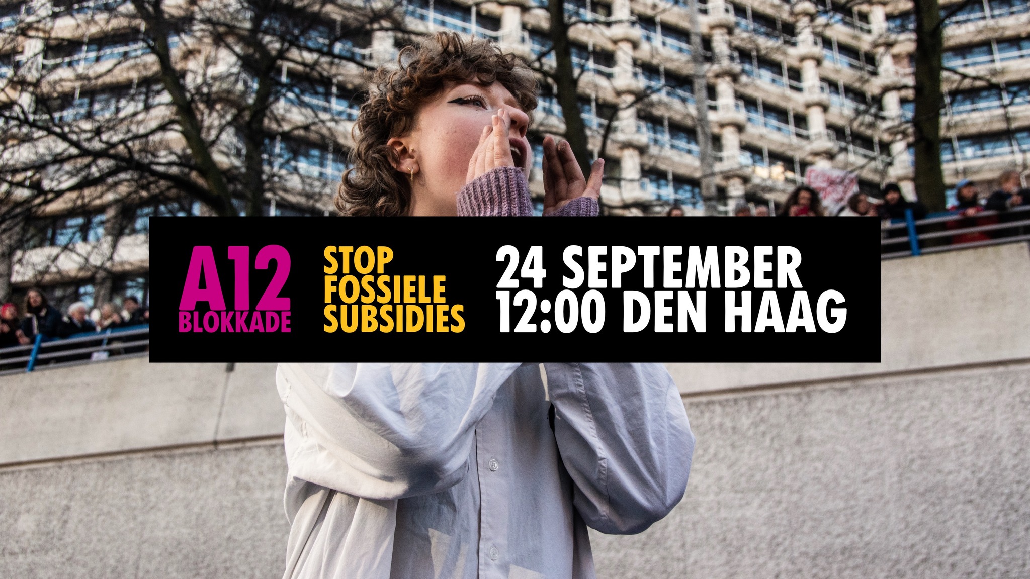 Permanente A12-blokkade Stop Fossiele Subsidies · Extinction Rebellion ...