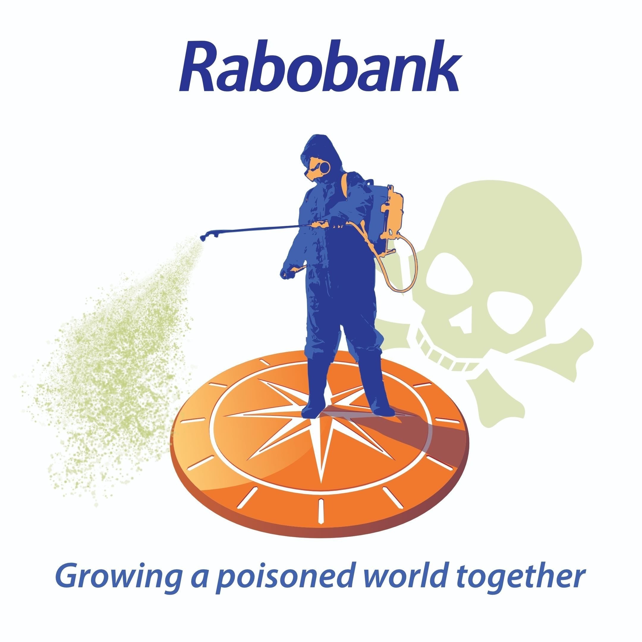 Rabobank: Growing a poisoned world together